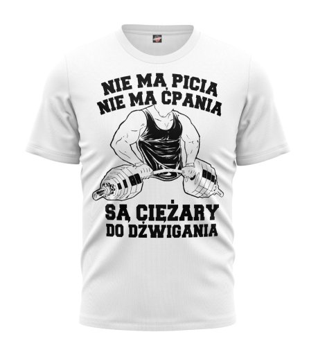 T-shirt Nie ma Picia Nie Ma Ćpania biały