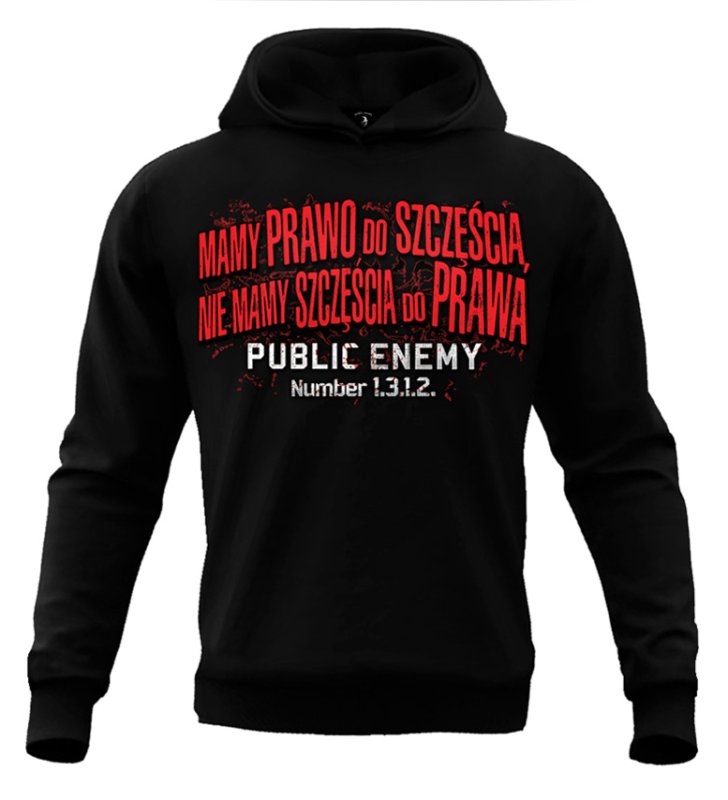 Bluza Public Enemy Mamy prawo do szczęścia z kapturem