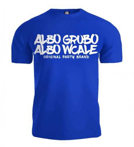 T-shirt Albo Grubo Albo Wcale BIG LOGO niebieski (biały nadruk)