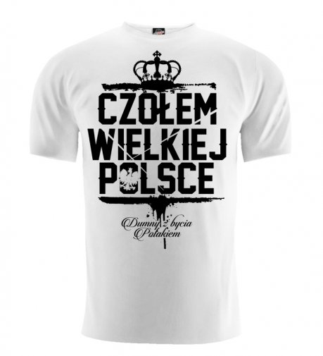 T-shirt Czołem Wielkiej Polsce (biały, czarny nadruk)