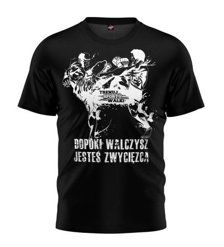 T-shirt Dopóki Walczysz 2 czarny 