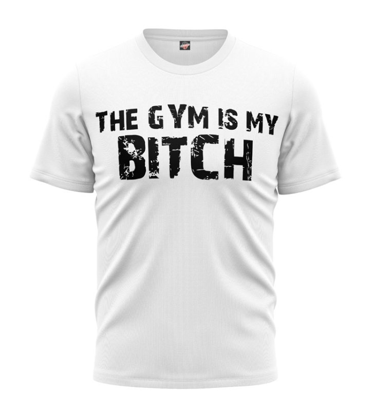 T-shirt Gym Is My Bitch biały